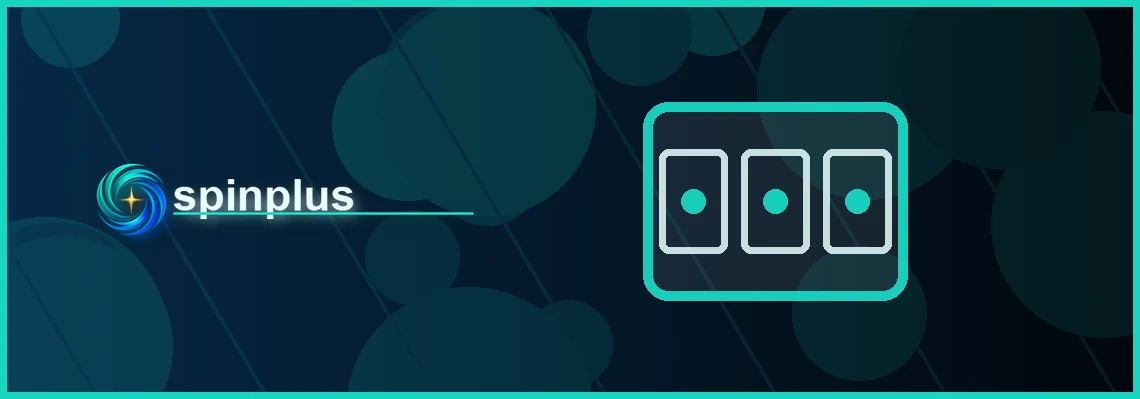 spinplus slots full-width visual guide 1